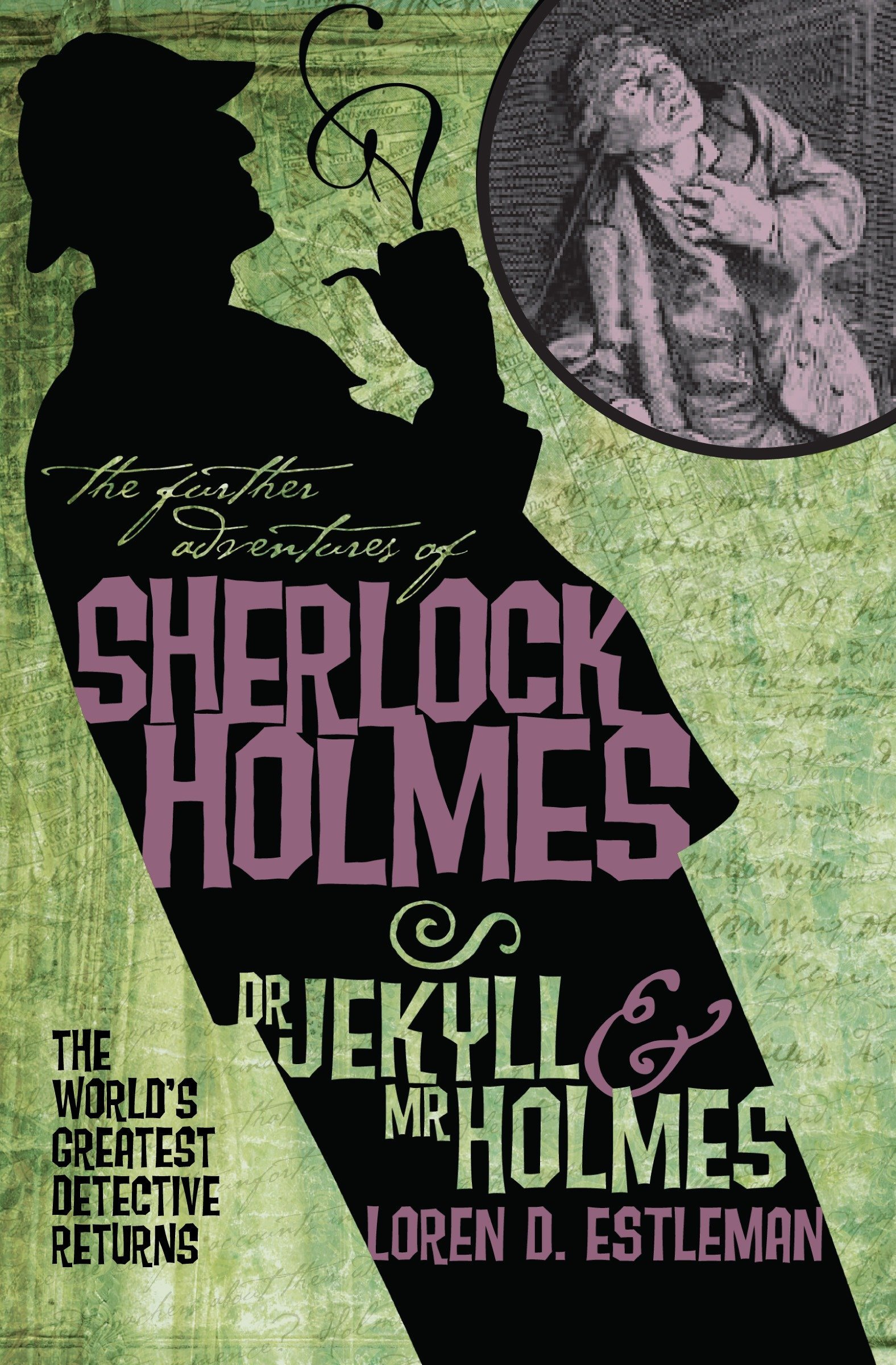 

The Further Adventures of Sherlock Holmes. Dr Jekyll and Mr Holmes