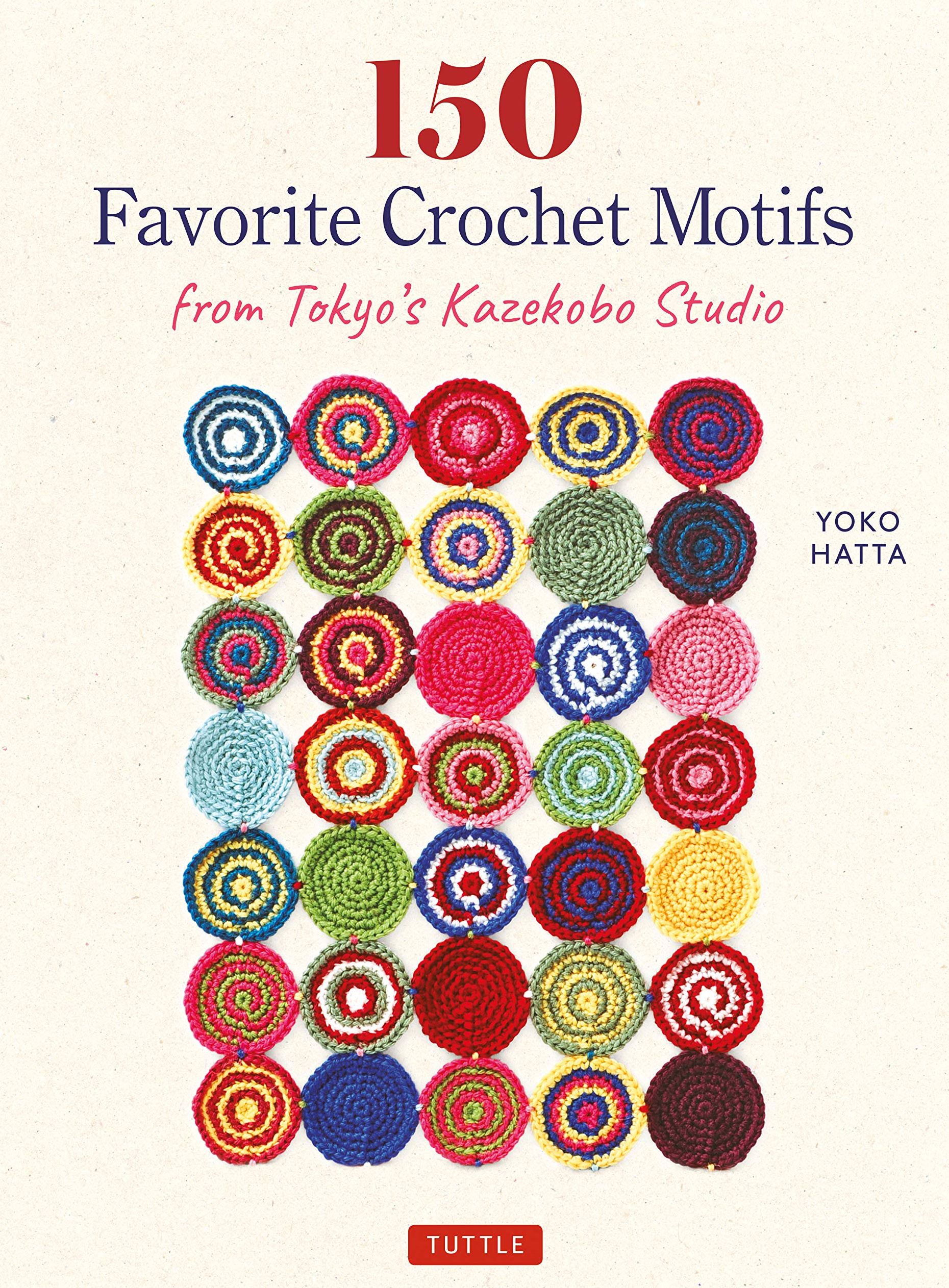 

150 Favorite Crochet Motifs from Tokyo's Kazekobo Studio