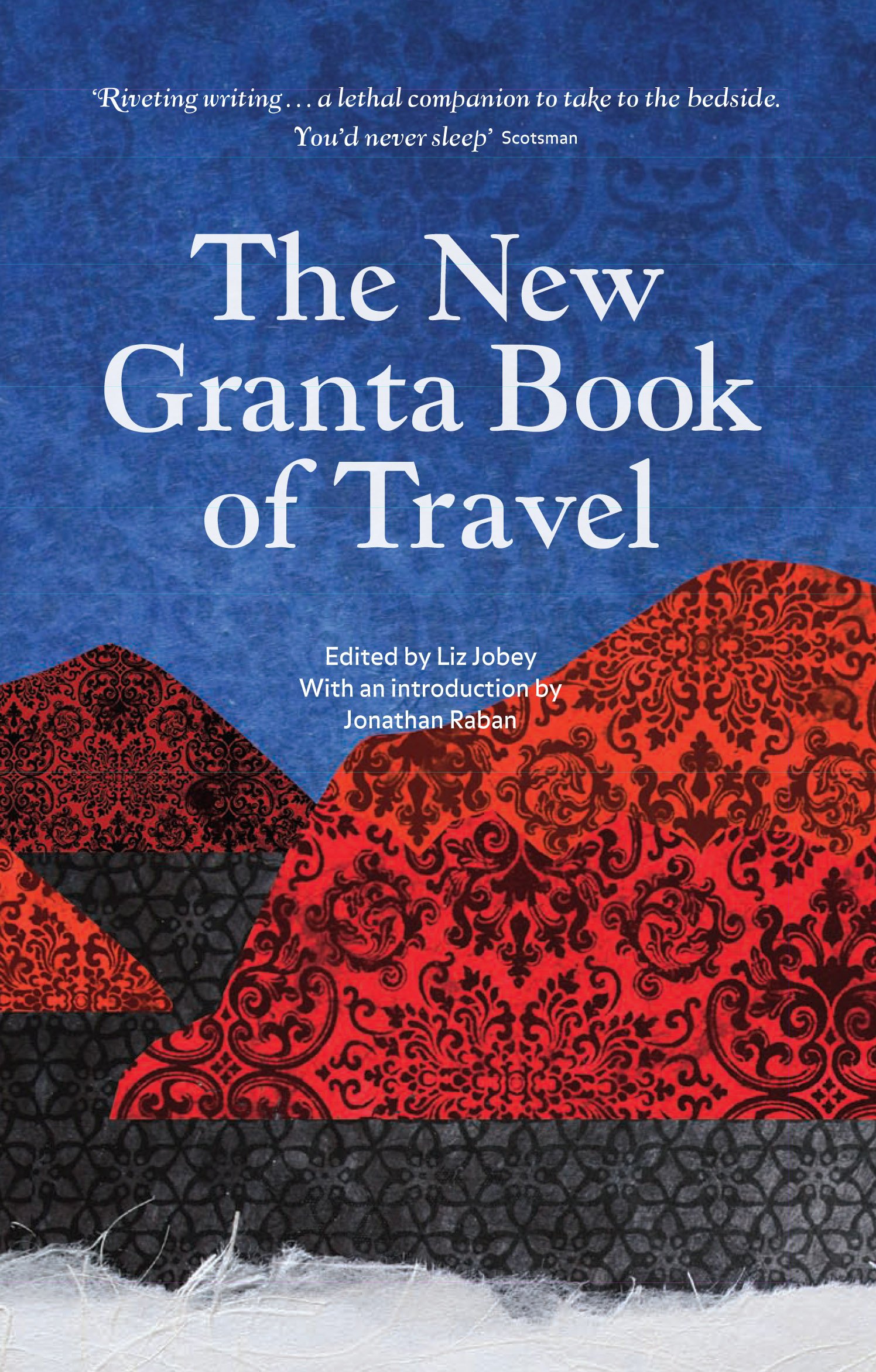 

The New Granta Book of Travel