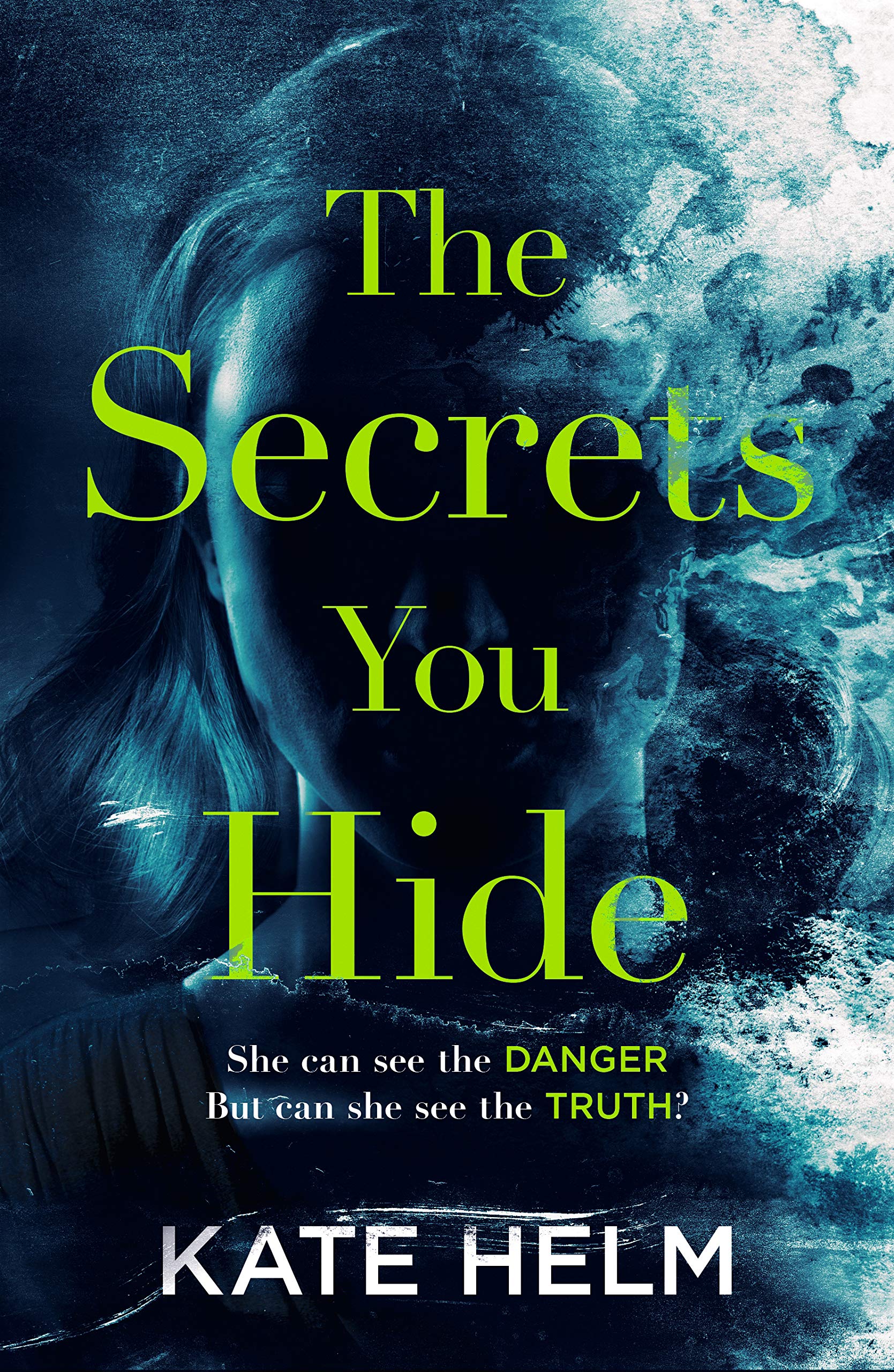 

The Secrets You Hide