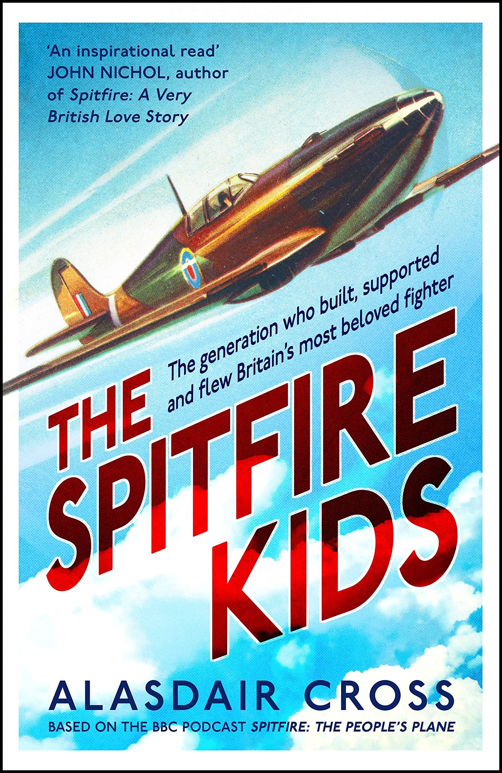 [object Object] «The Spitfire Kids», автор Аласдер Кросс - фото №1