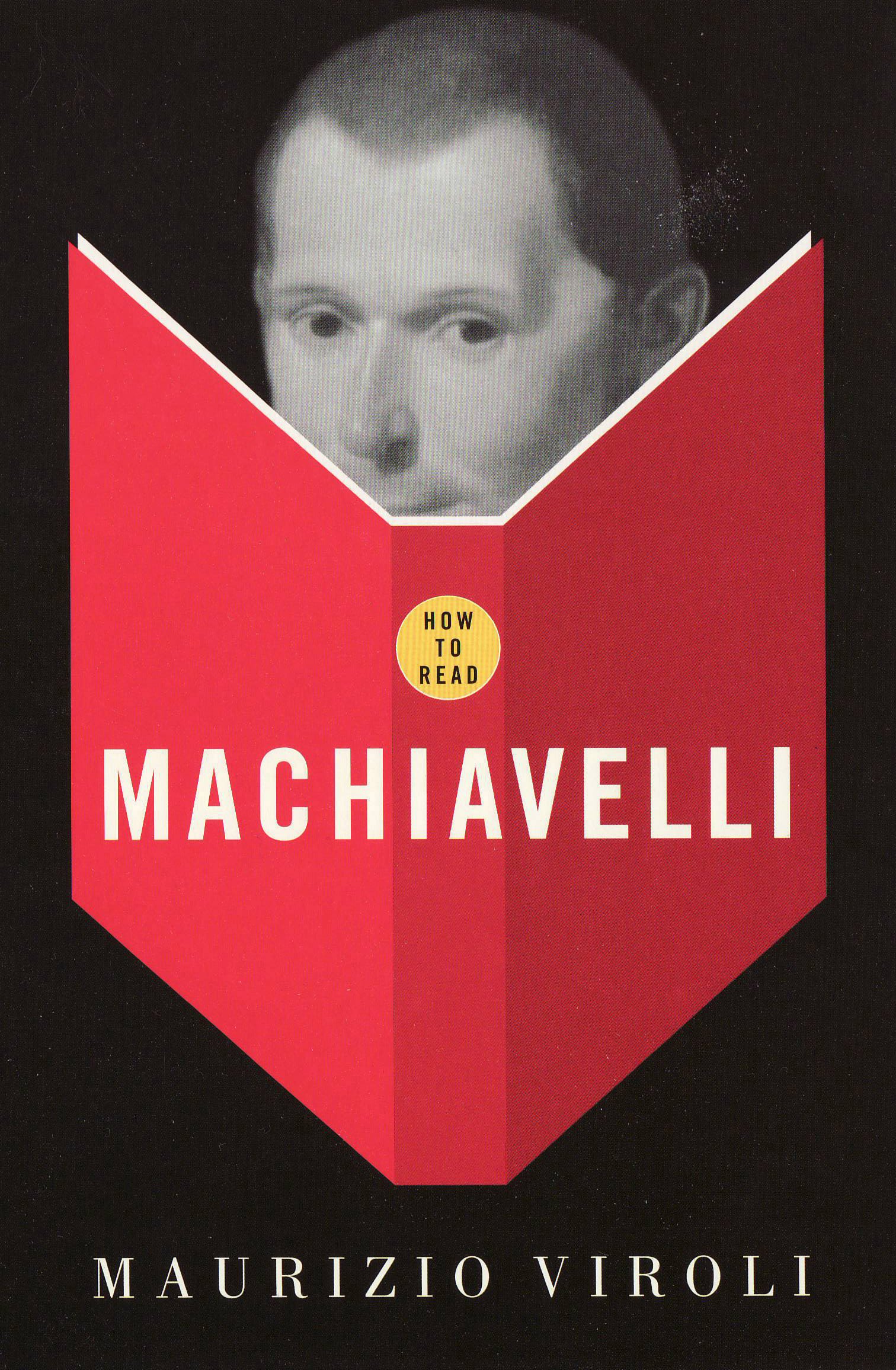 

How To Read Machiavelli
