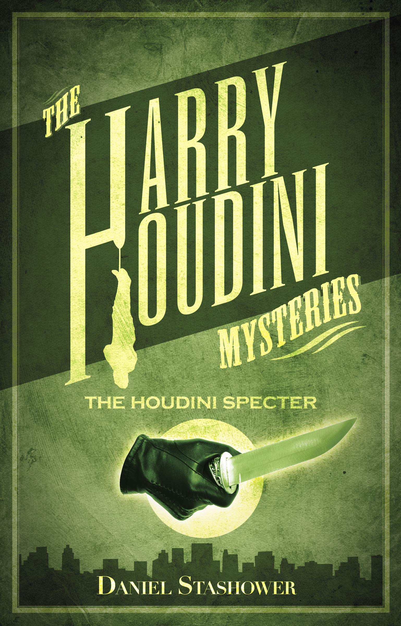 

Harry Houdini Mysteries. The Houdini Specter. Book 3