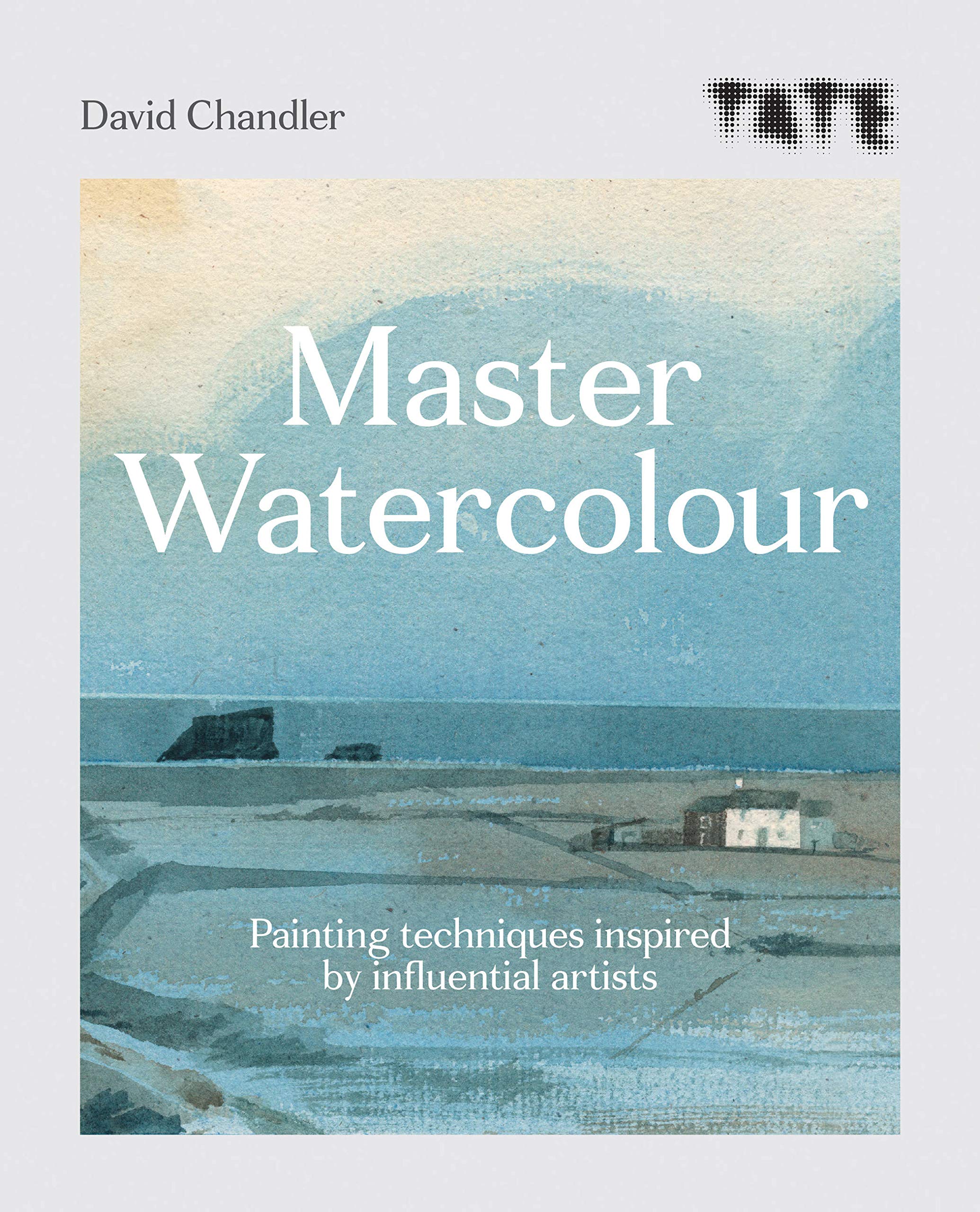 

Tate. Master Watercolour. Painting techniques inspired by influential artists