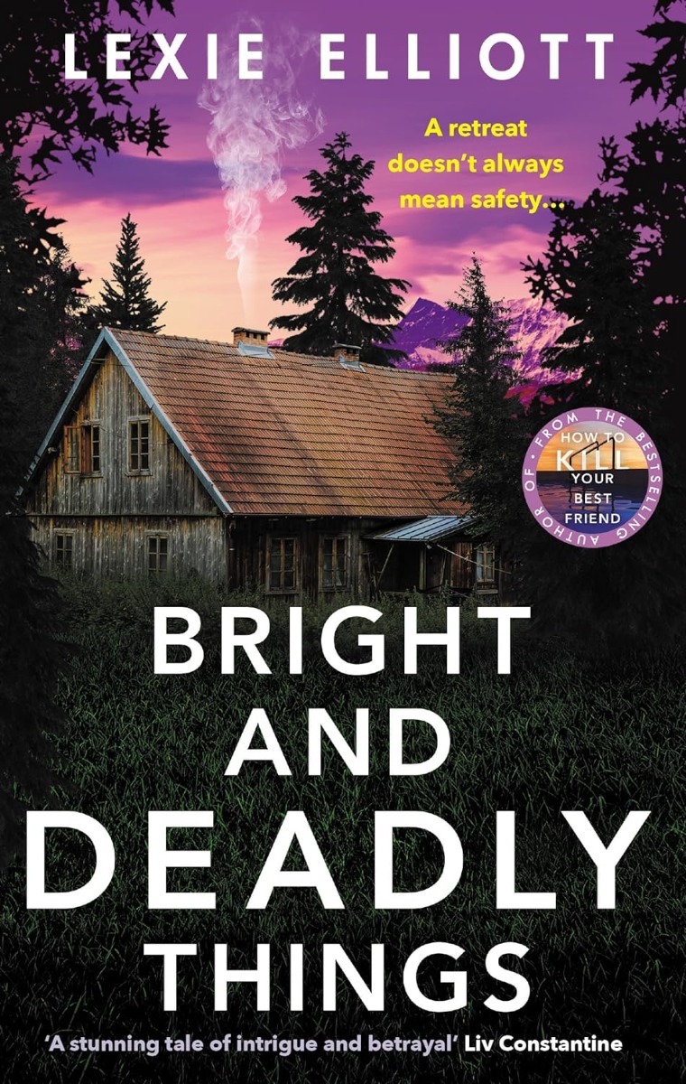 

Bright and Deadly Things
