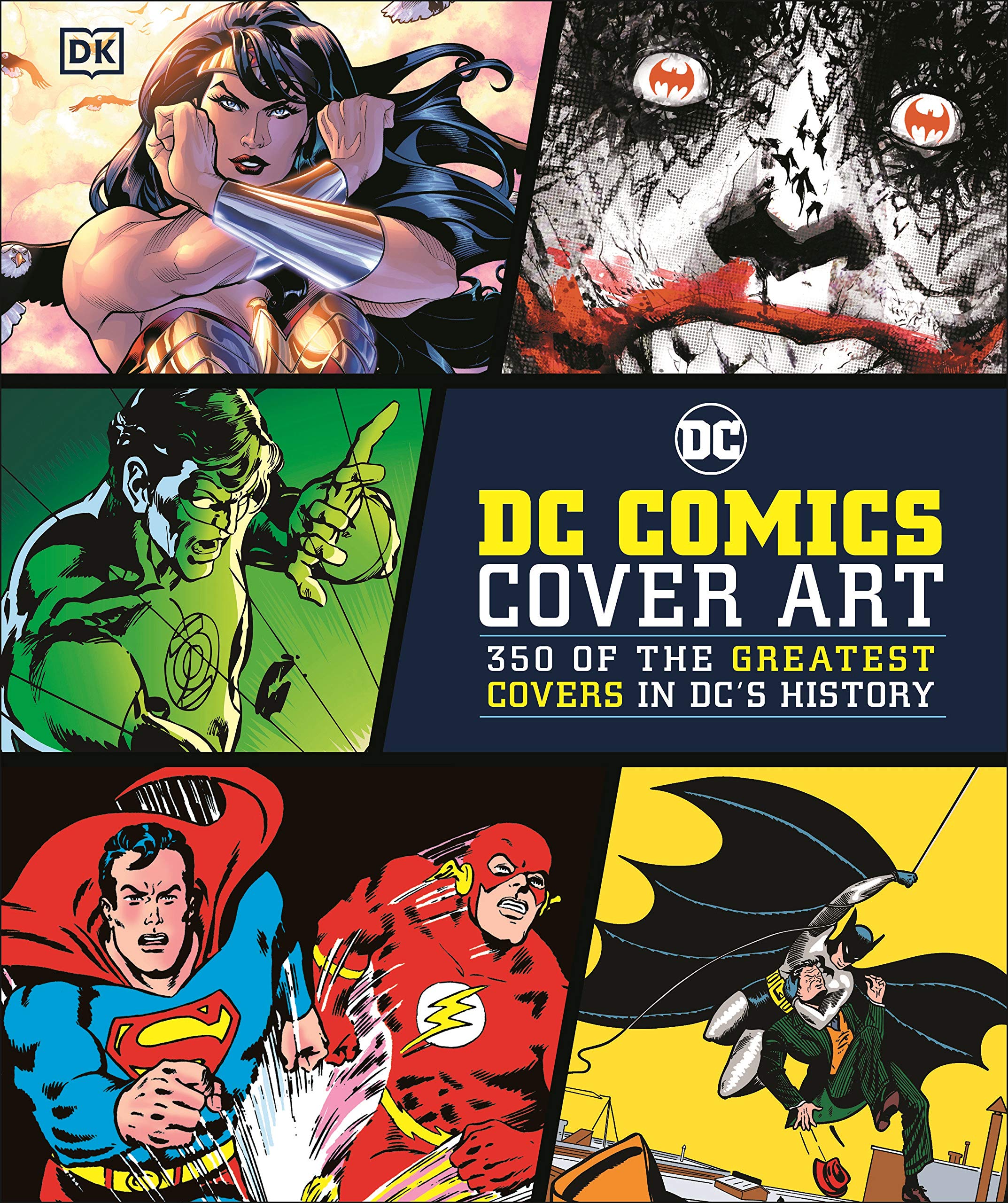 

DC Comics Cover Art. 350 of the Greatest Covers in DC's History