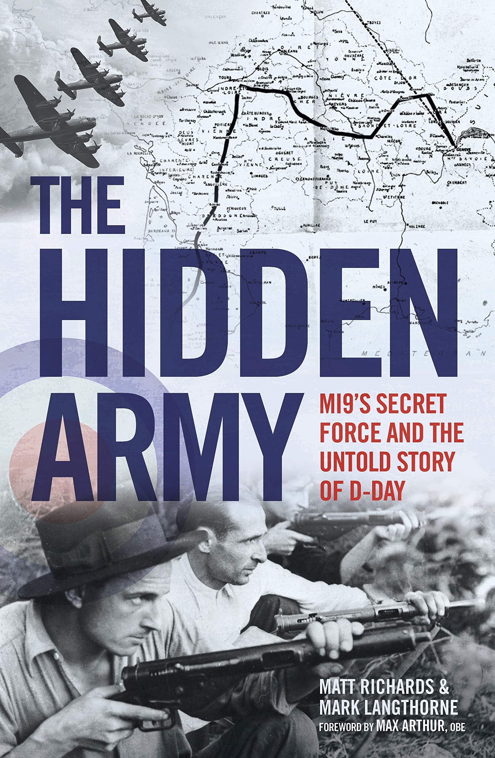 

The Hidden Army - MI9's Secret Force and the Untold Story of D-Day