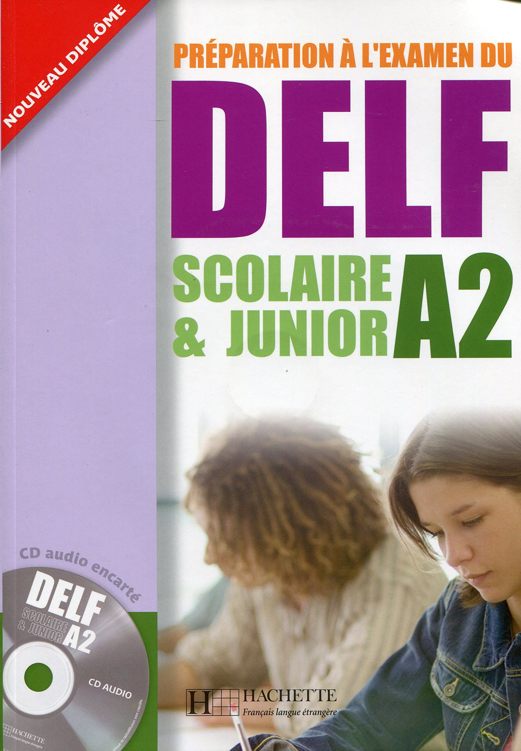 

Preparation a L'Examen Du Delf Scolaire ET Junior: Livre A2 (+ CD audio)
