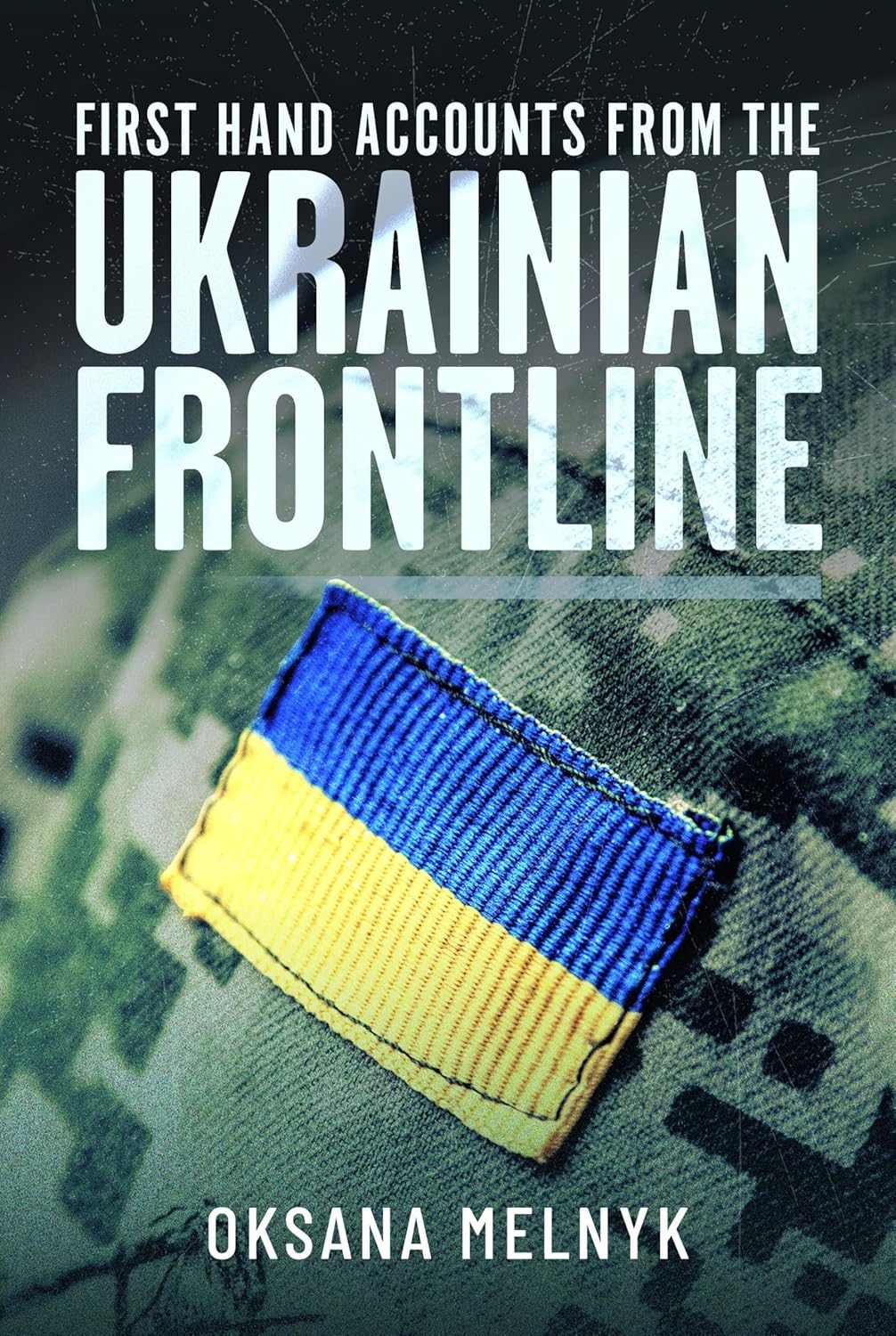 Книга «First Hand Accounts From the Ukrainian Frontline» – Оксана