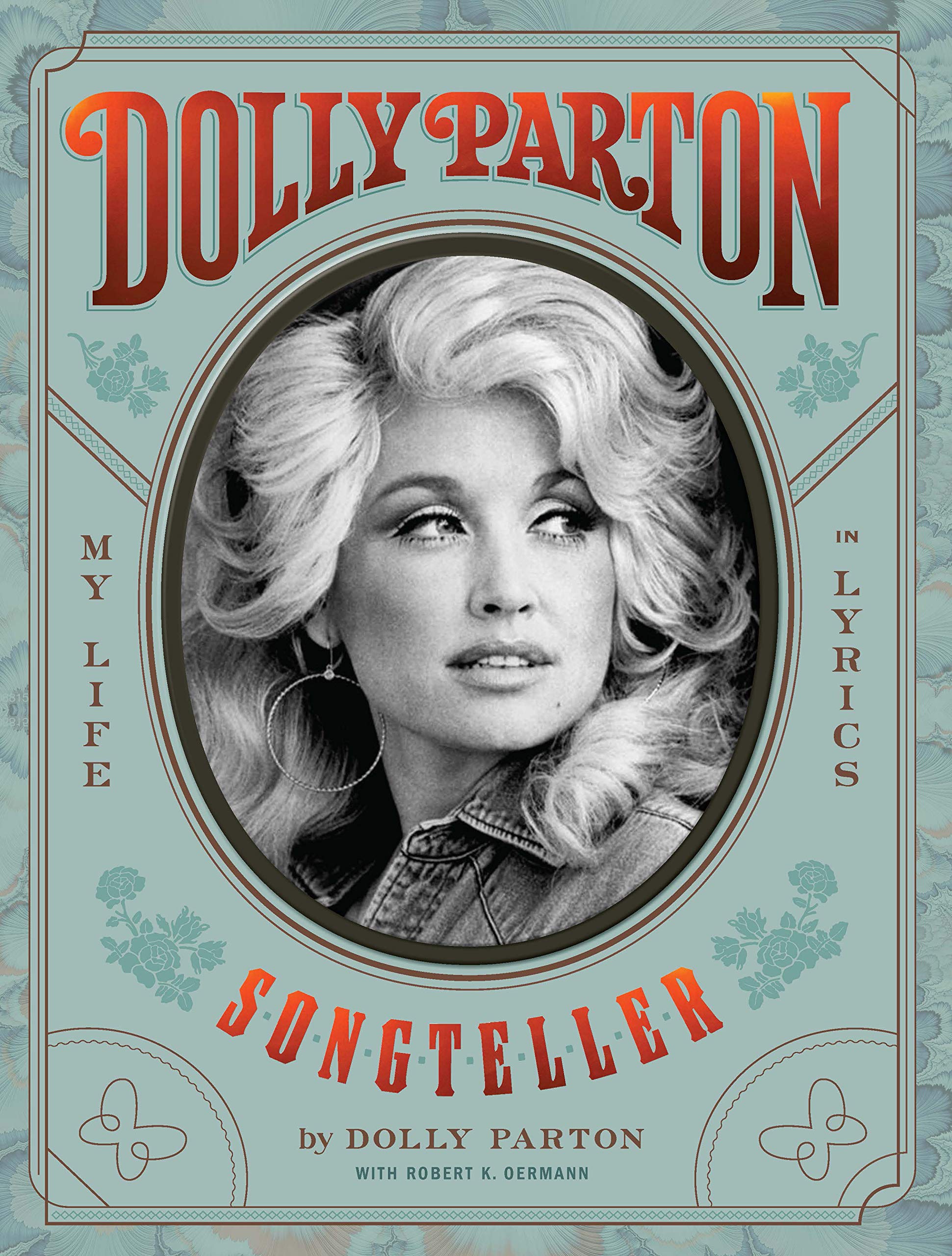 

Dolly Parton, Songteller: My Life in Lyrics
