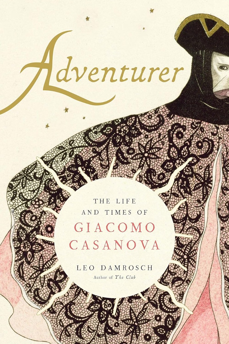 

Adventurer. The Life and Times of Giacomo Casanova