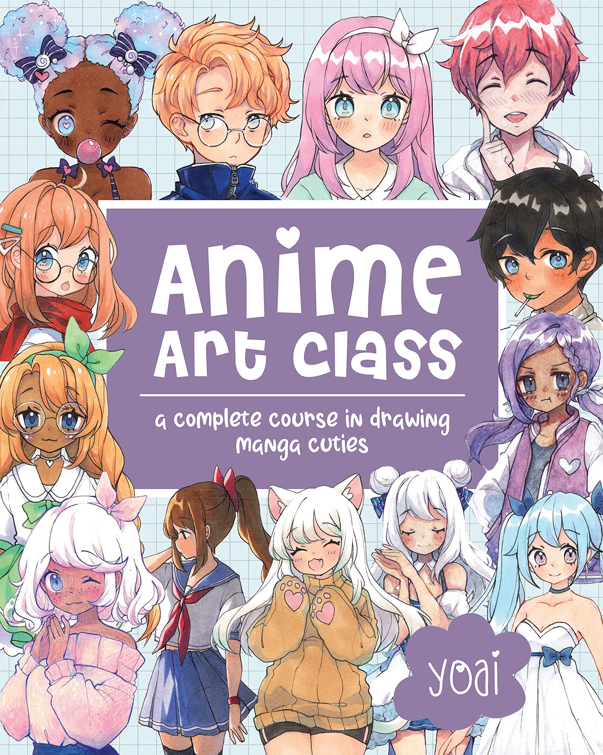 Книга «Anime Art Class. A Complete Course in Drawing Manga Cuties