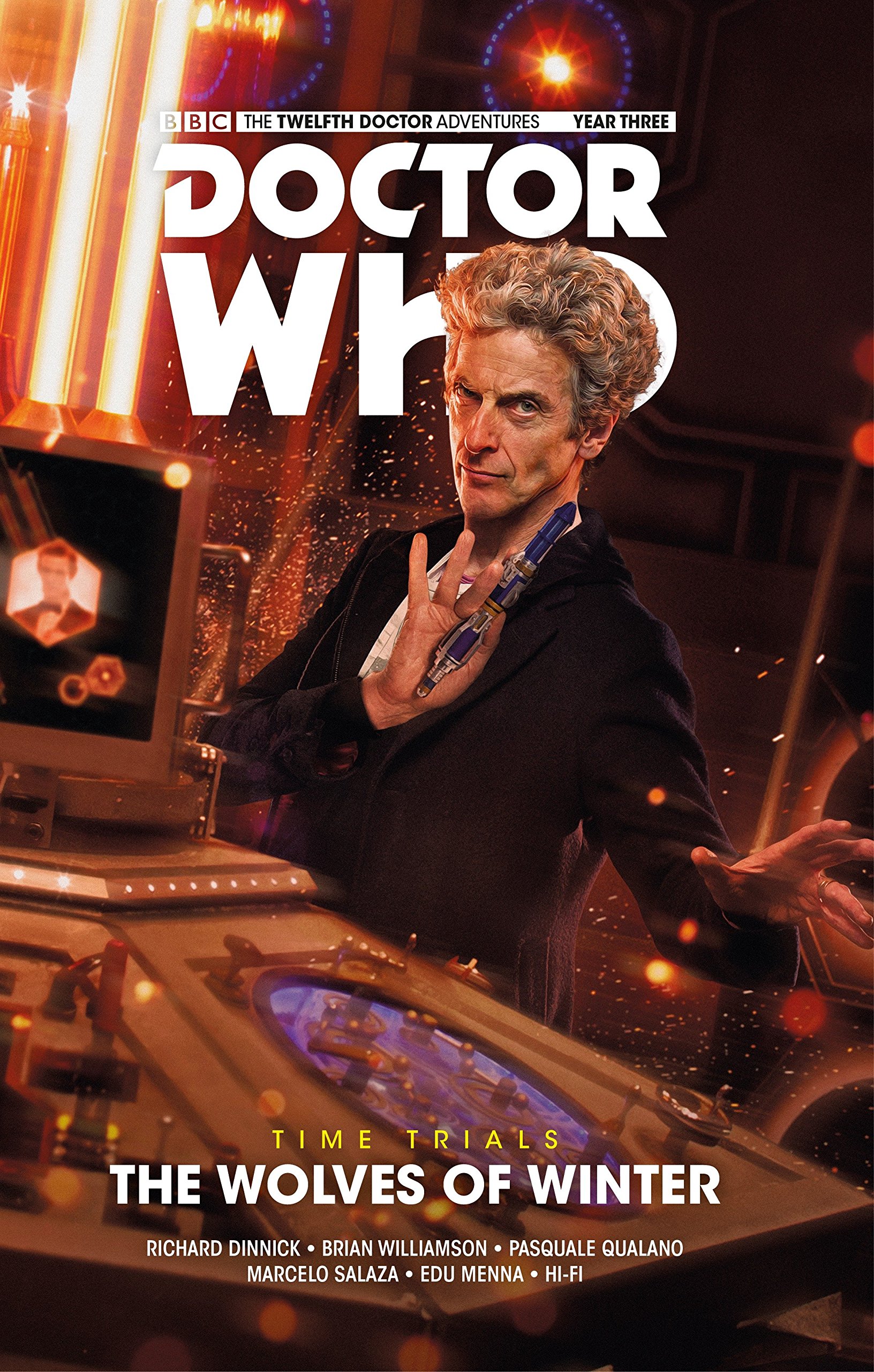 

Doctor Who. The Twelfth Doctor: Time Trials. Volume 2. The Wolves of Winter