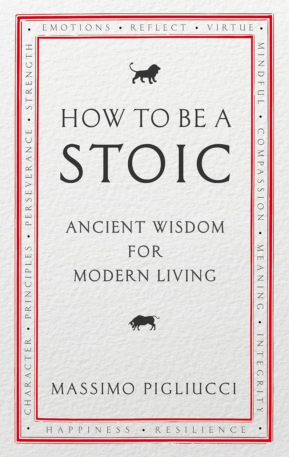 How To Be A Stoic 