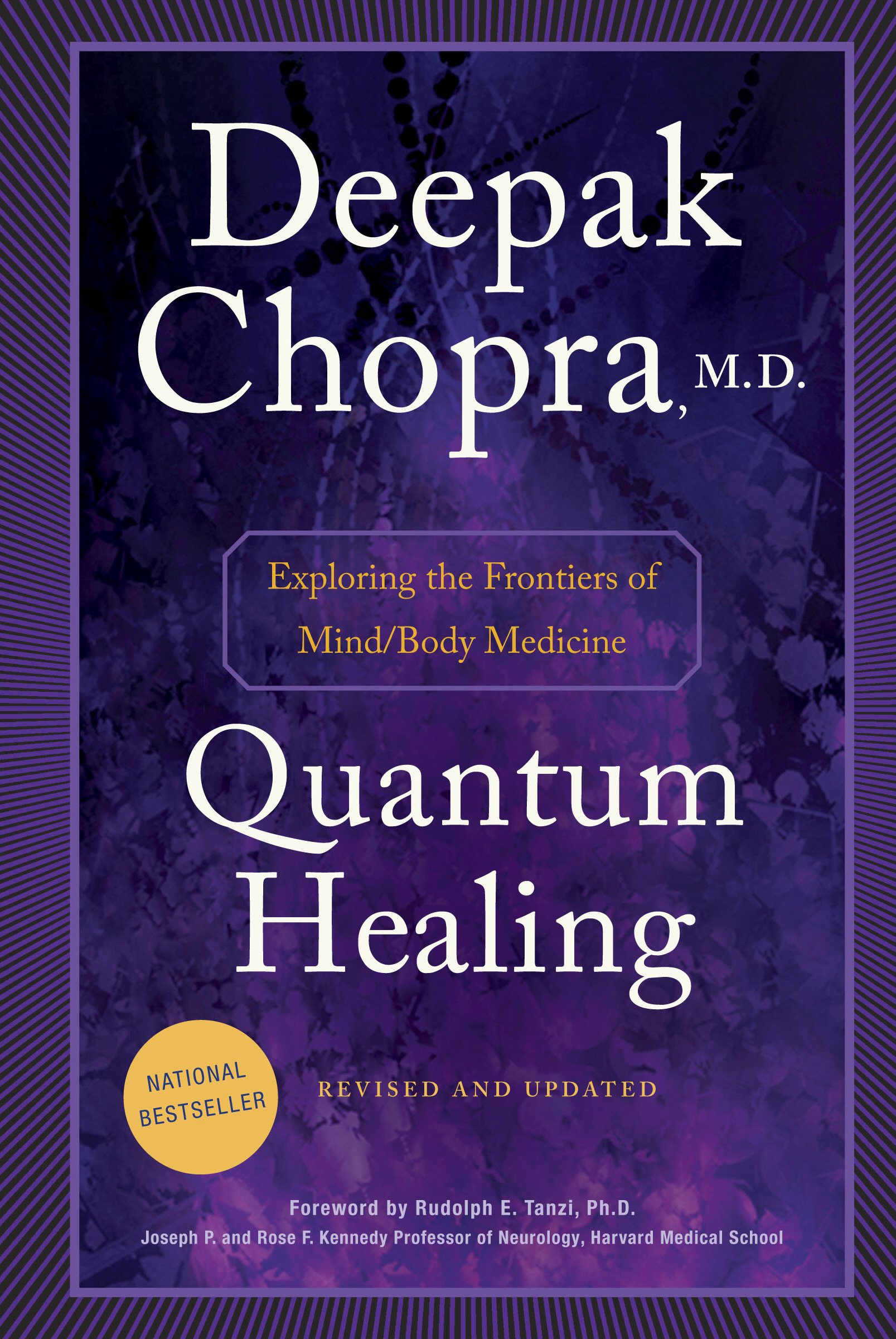 

Quantum Healing. Exploring the Frontiers of Mind/Body Medicine