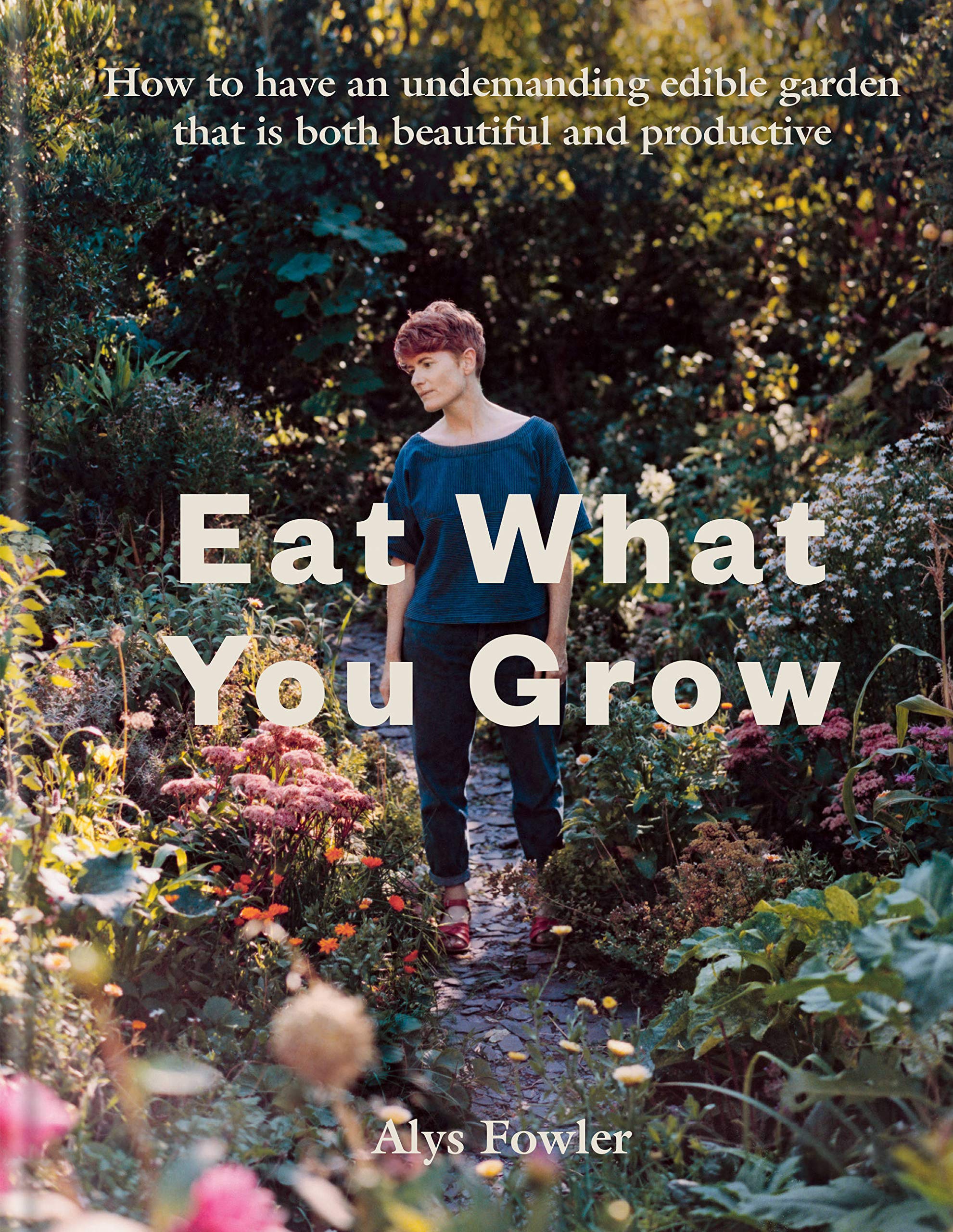 

Eat What You Grow