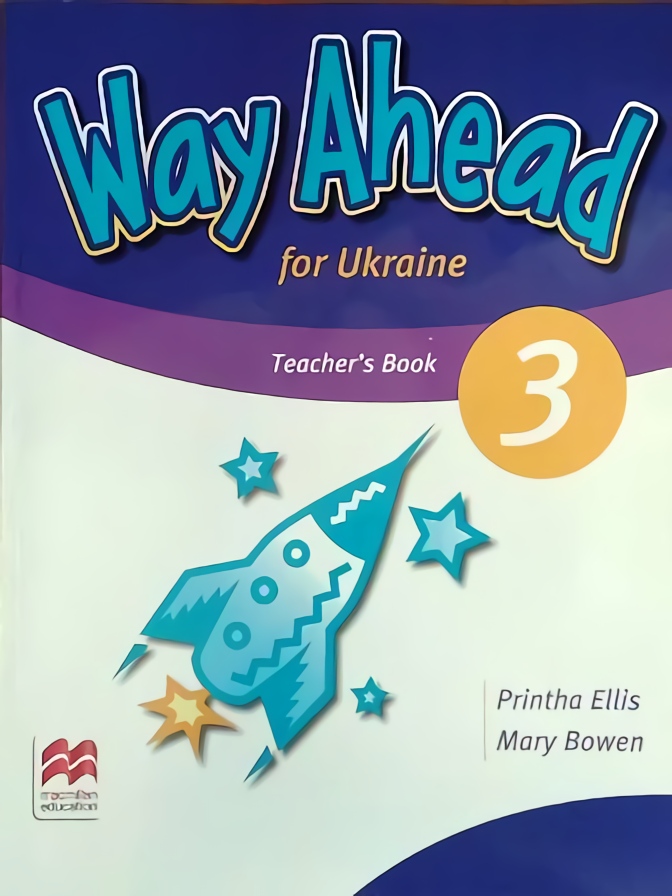 

Way Ahead for Ukraine 3. Teacher’s Book