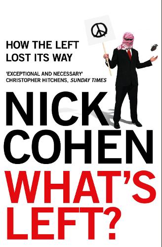 WHAT`S LEFT?: How the Left Lost its Way 