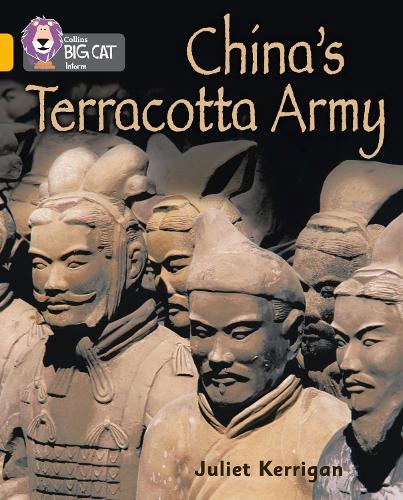 Collins Big Cat — CHINA`S TERRACOTTA ARMY: Band 09/Gold 