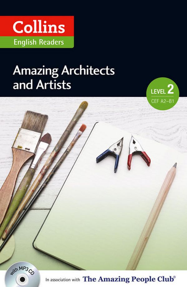 

Amazing Architects & Artists. Level 2 (+ mp3 CD-ROM)