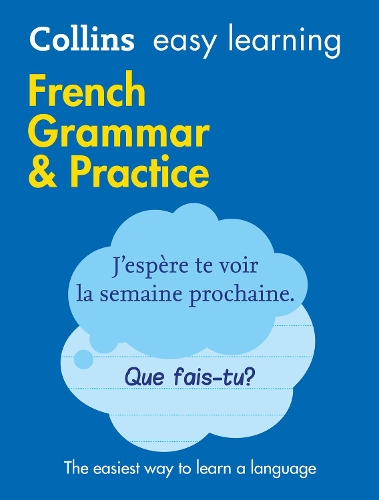 Collins Easy Learning: French Grammar & Practice 2nd Edition 