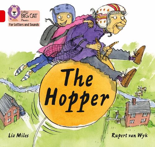 Collins Big Cat Phonics for Letters and Sounds — THE HOPPER: Band 02B/Red B 