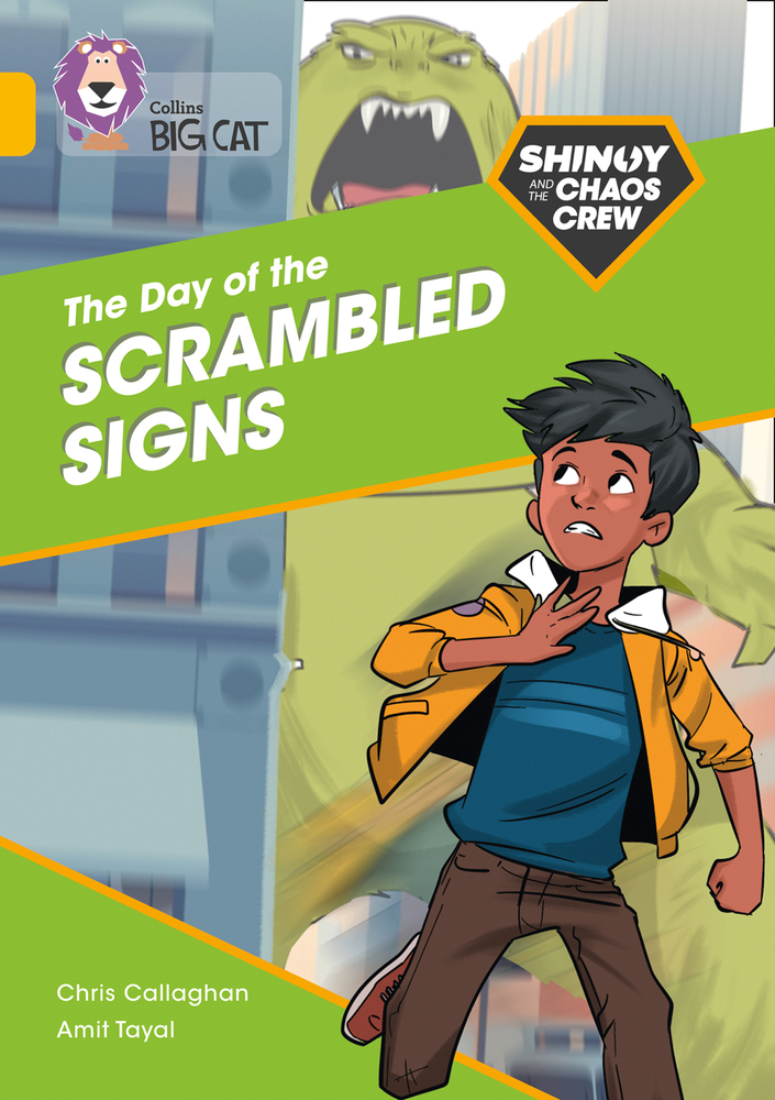 

Shinoy and the Chaos Crew. The Day of the Scrambled Signs. Band 9