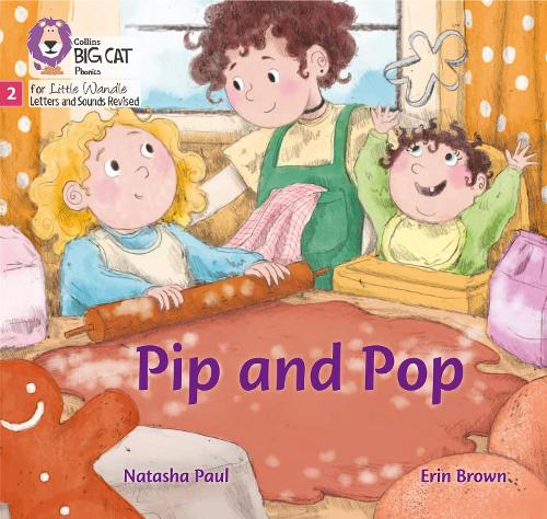 Big Cat Phonics for Little Wandle Letters and Sounds Revised — PIP AND POP: Phase 2 