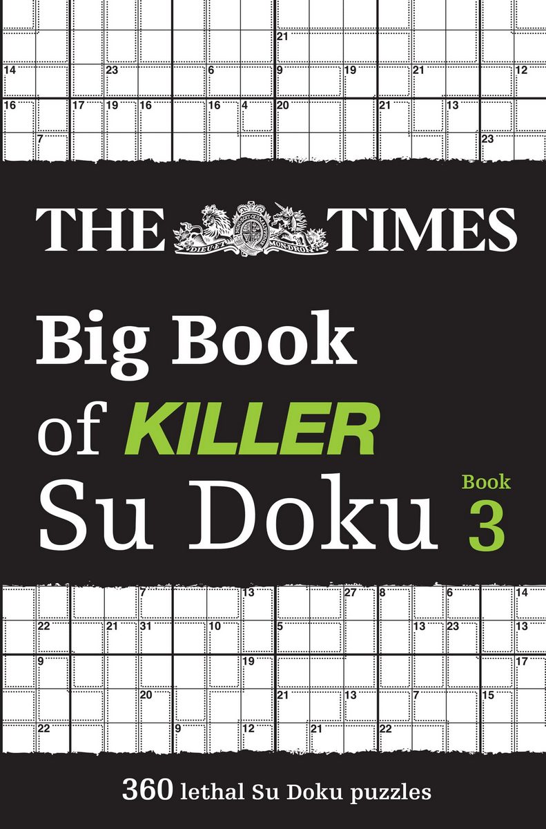 

The Times Big Book of Killer Su Doku book 3. 360 Lethal Su Doku Puzzles