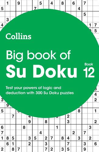 [object Object] «Big Book of Su Doku 12: 300 Su Doku Puzzles», автор Collins Puzzles - фото №1