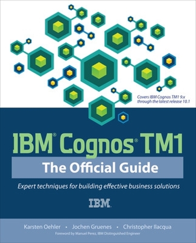 [object Object] «IBM Cognos TM1 The Official Guide», авторов Кристофер Илаккуа, Йохен Грюнес, Карстен Олер - фото №1