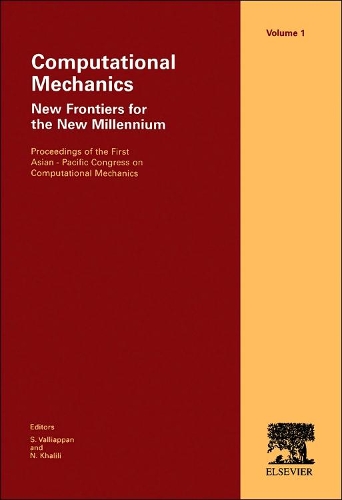 [object Object] «Computational Mechanics - New Frontiers for the New Millennium», авторів Н. Халілі, Валліаппан - фото №1