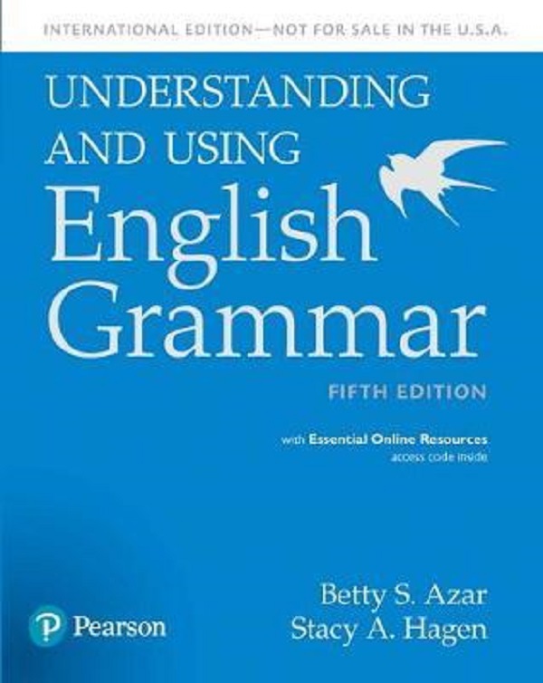 

Understanding and Using English Grammar. Student Book. International Edition