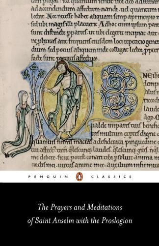 The Prayers and Meditations of St. Anselm with the Proslogion 
