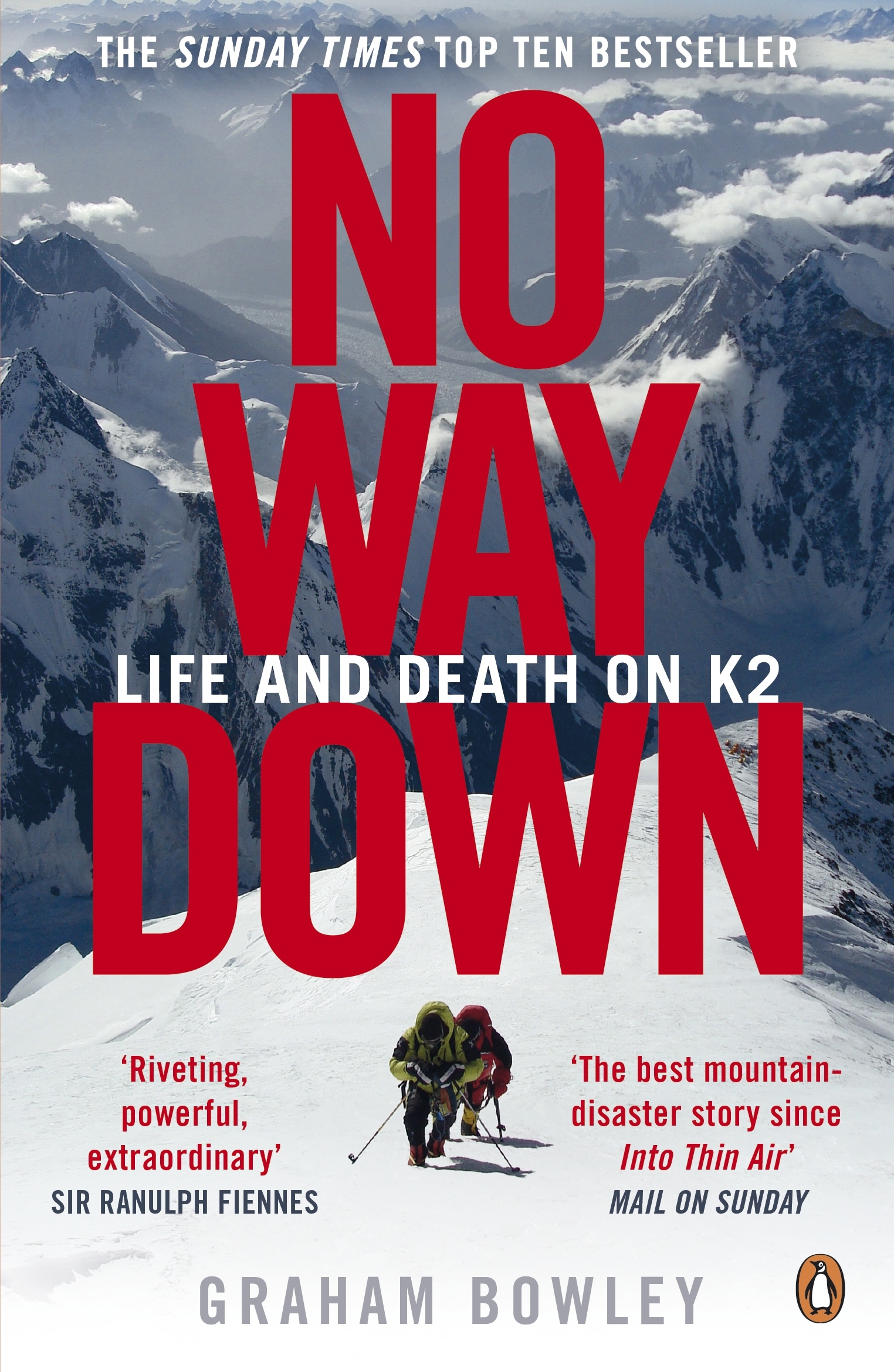 

No Way Down. Life And Death On K2