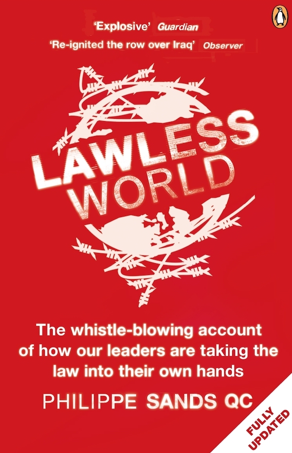 

Lawless World. Making and Breaking Global Rules