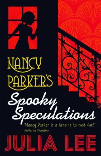 NANCY PARKER`S SPOOKY SPECULATIONS 