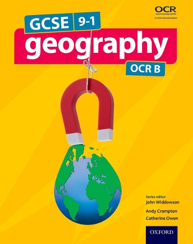 GCSE 9-1 Geography OCR B - for 2016 specification GCSE 9-1 Geography OCR B Student Book 