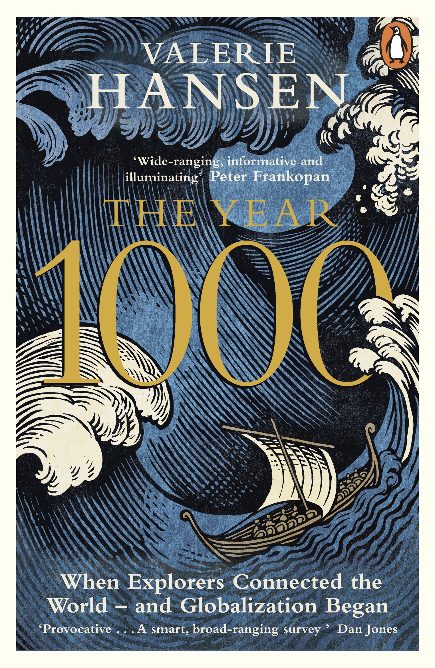 

The Year 1000: When Explorers Connected the World - and Globalization Began