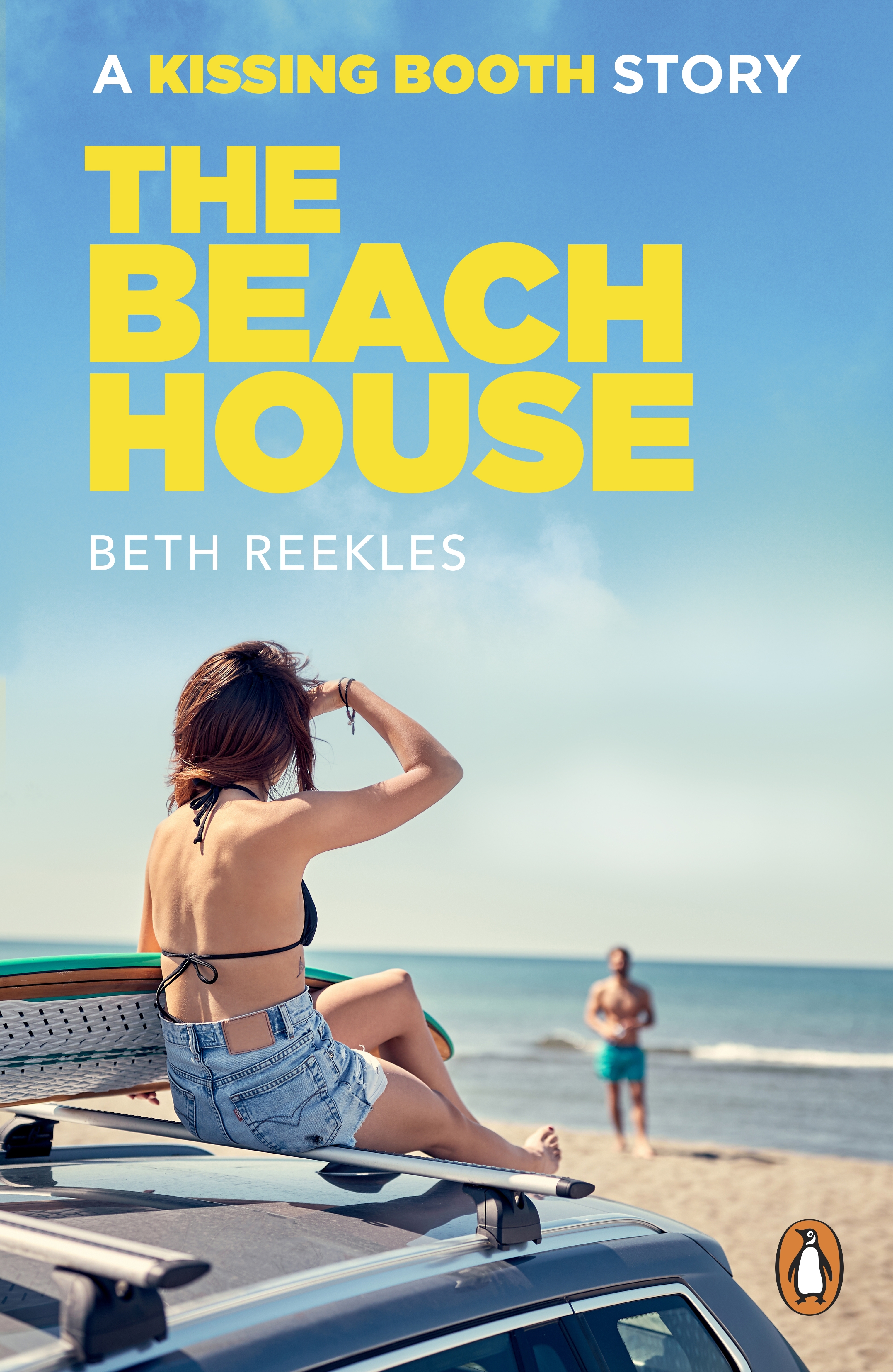 

The Beach House: A Kissing Booth Story