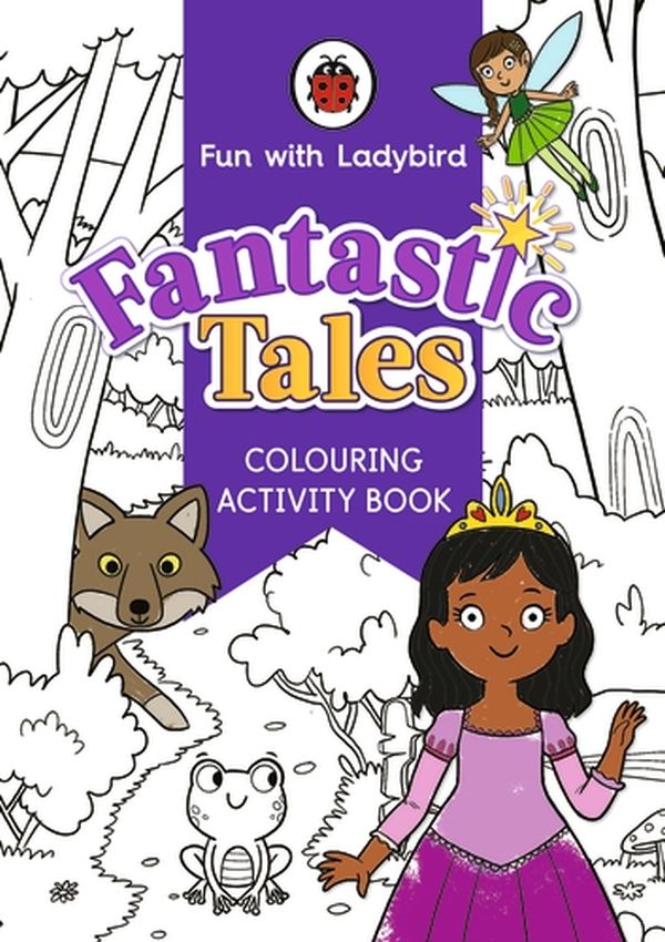 

Colouring Activity Book. Fantastic Tales