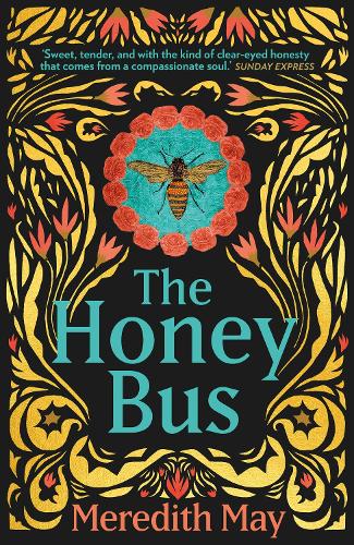 THE HONEY BUS: A memoir of loss, courage and a girl saved by bees [not-Open Market] 