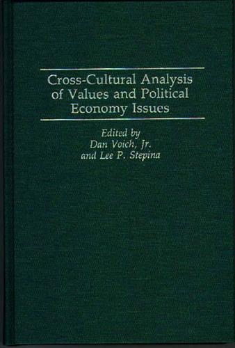 

Cross-Cultural Analysis of Values and Political Economy Issues