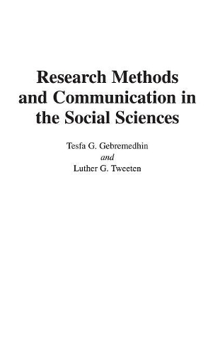 

Research Methods and Communication in the Social Sciences
