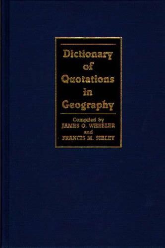 

Dictionary of Quotations in Geography