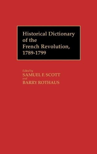 

Historical Dictionary of the French Revolution, L-Z V2