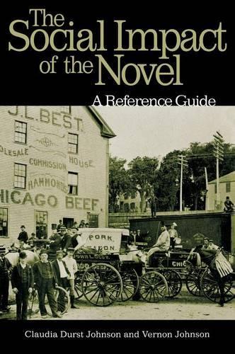 

The Social Impact of the Novel: A Reference Guide