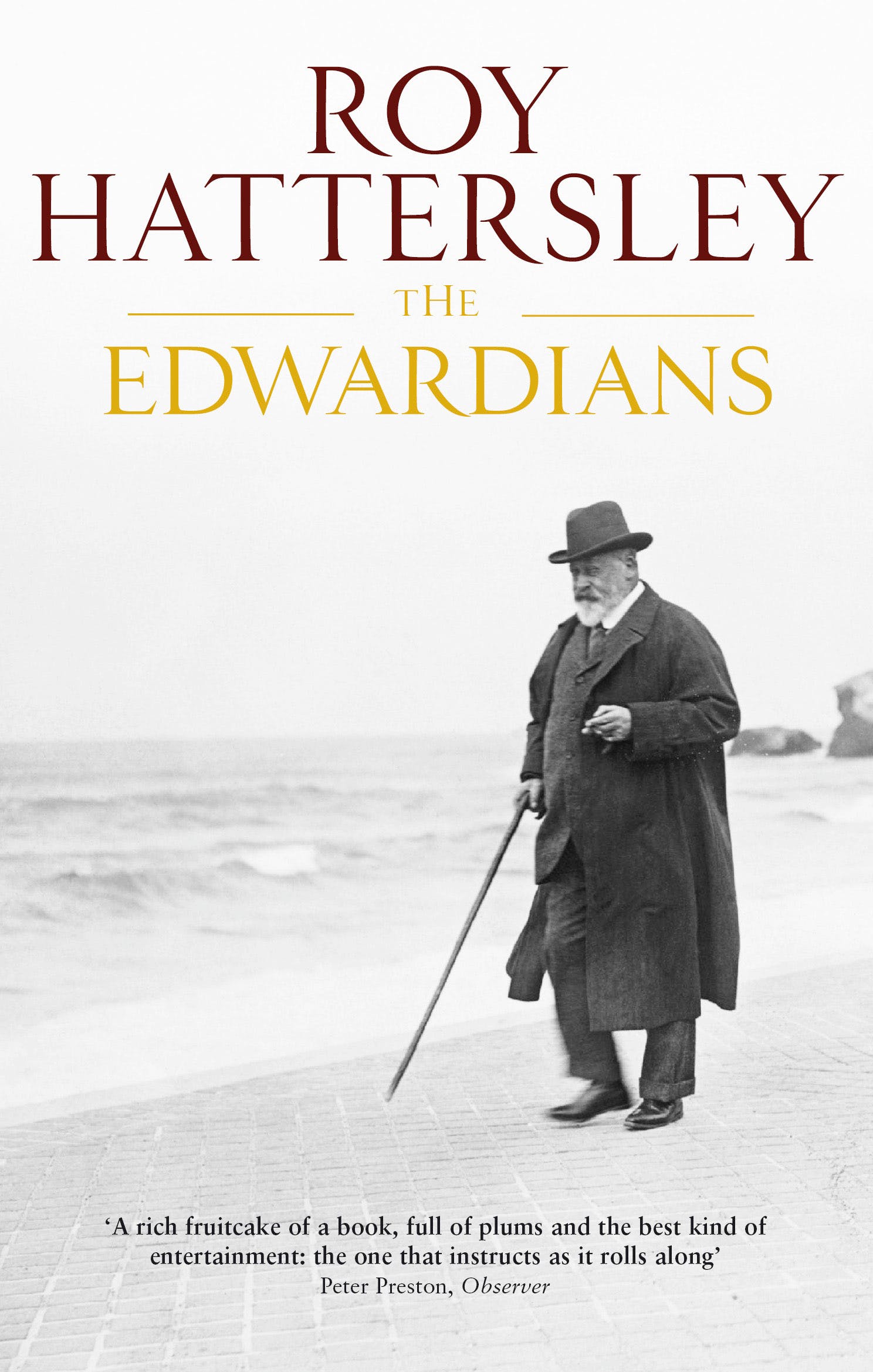 

The Edwardians: Biography of the Edwardian Age