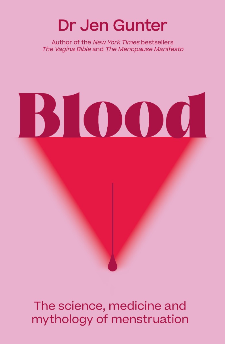 [object Object] «Blood : The science, medicine and mythology of menstruation», автор Дженнифер Гюнтер - фото №1