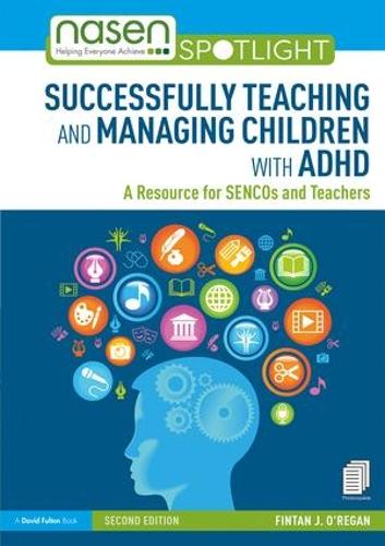 [object Object] «Successfully Teaching and Managing Children with ADHD: A Resource for SENCOs and Teachers», автор Финтан О'Реган - фото №1